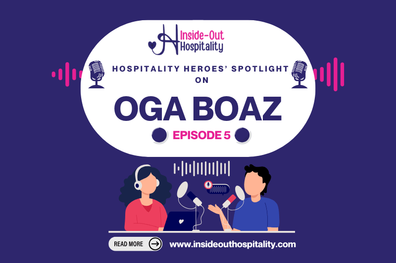 Hospitality Heroes’ Spotlight eps 5: Oga Boaz